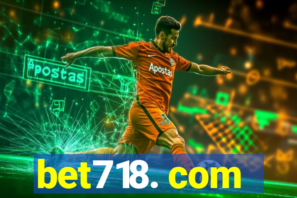 bet718. com